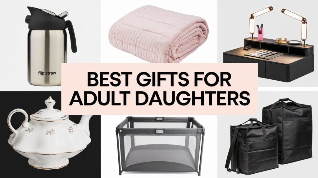 best gifts for adult daughters