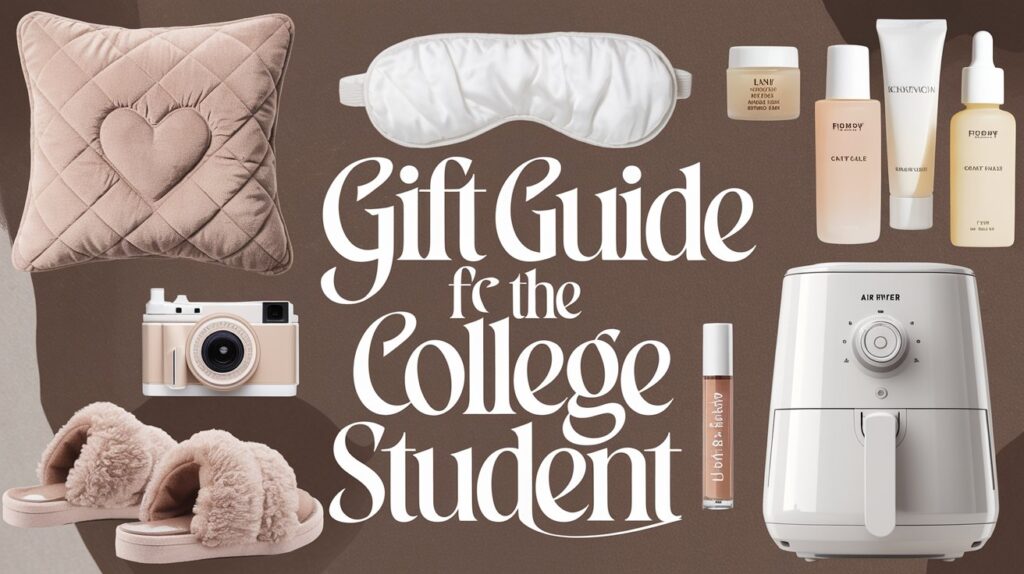 Gift Guide for College Students